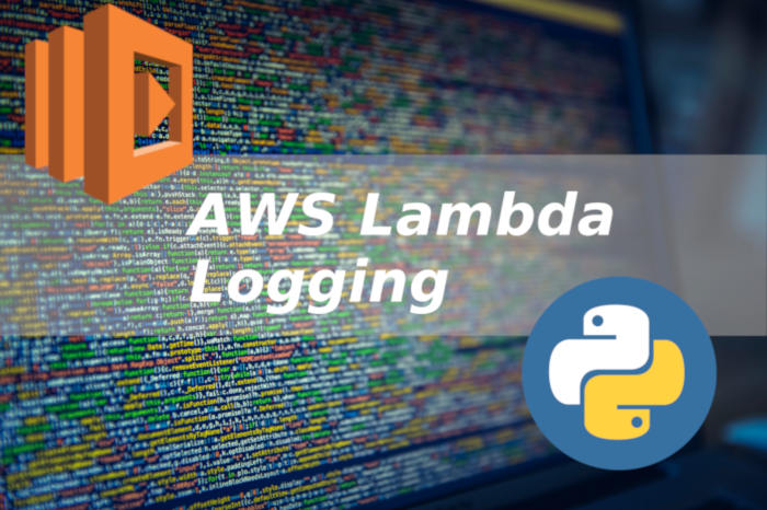 AWS Lambda Monitoring part I: Improved logging (Python)
